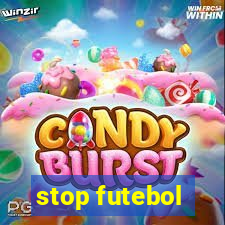 stop futebol